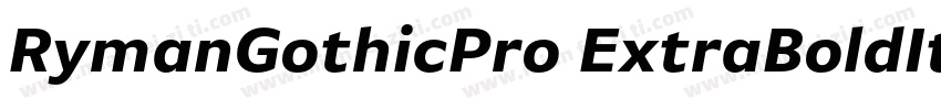 RymanGothicPro ExtraBoldItalic字体转换